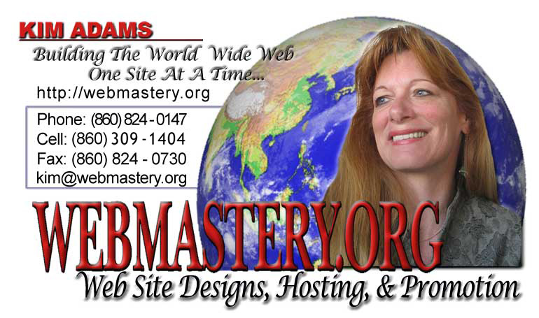 Web Designs Hosting and Promotion brought to you by Kim Adams of Canaan, CT